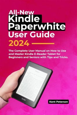 How to Download Books on Kindle Paperwhite: A Comprehensive Guide with Multiple Perspectives